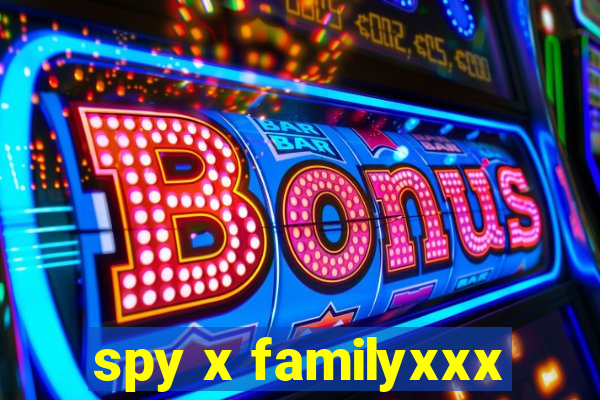 spy x familyxxx